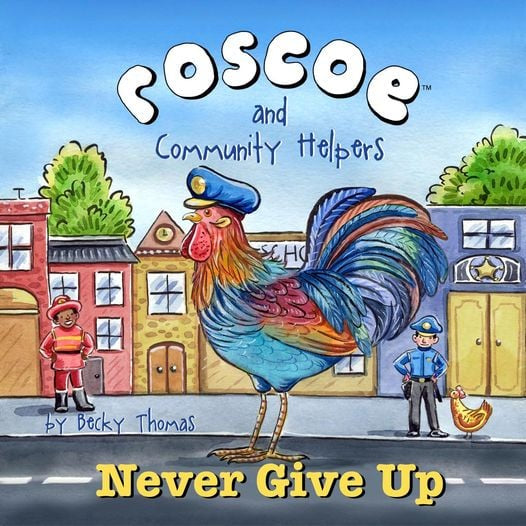 Roscoe The Rooster Roscoe And Community Helpers Book