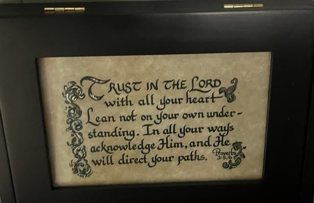 "Trust In The Lord with All Your Heart..."