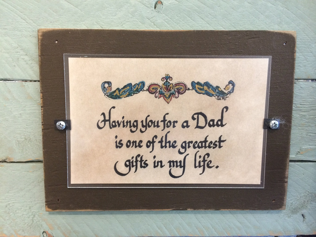 "Having You for a Dad is one..."