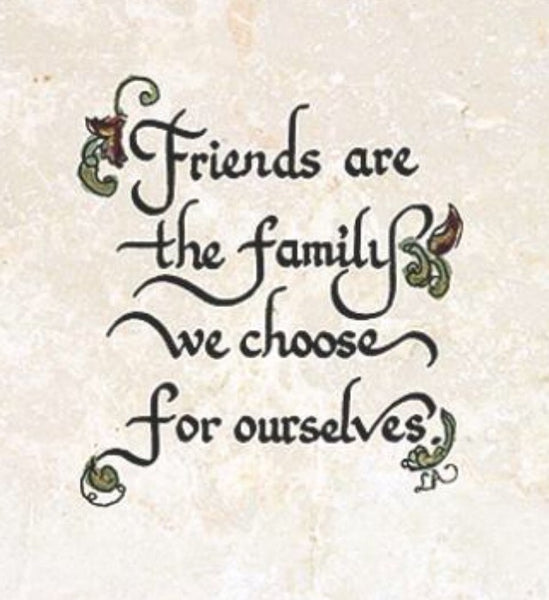 Marble Coaster Plaque  Friends are the family we choose Calligraphy w/ easel