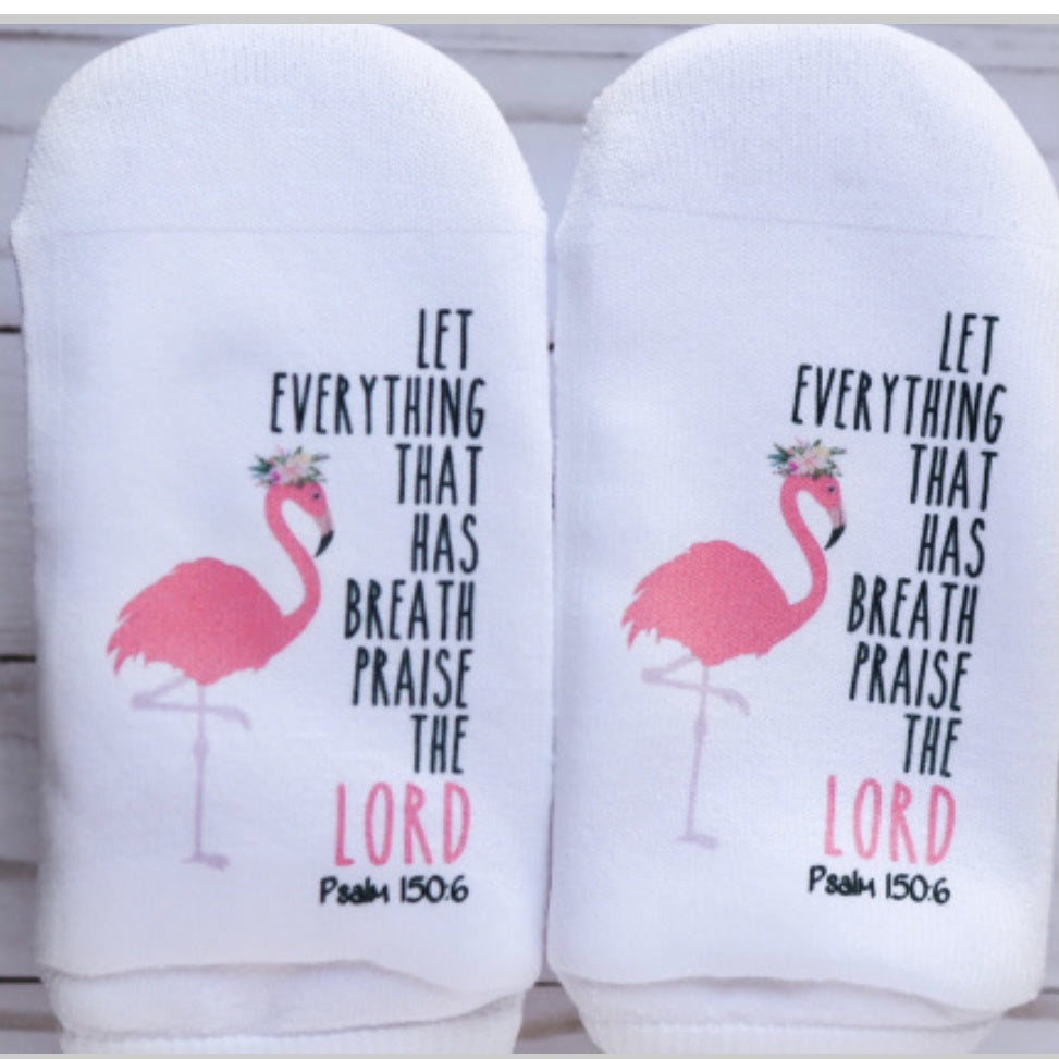 Scripture Socks Let Everything That Has Breath