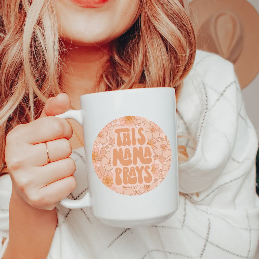 15oz This Mama Prays Ceramic Coffee Mug