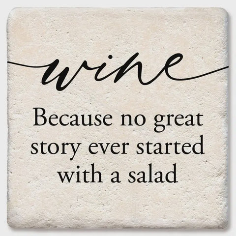 Wine Because No Great Story Ceramic Coaster