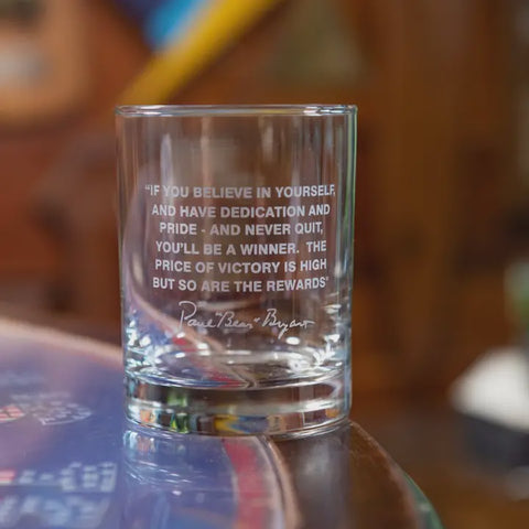 Bear Bryant Quote Whiskey Glass