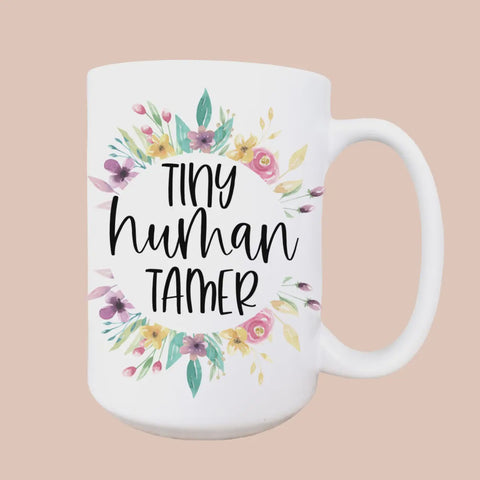 15oz Tiny Human Tamer Ceramic Coffee Mug