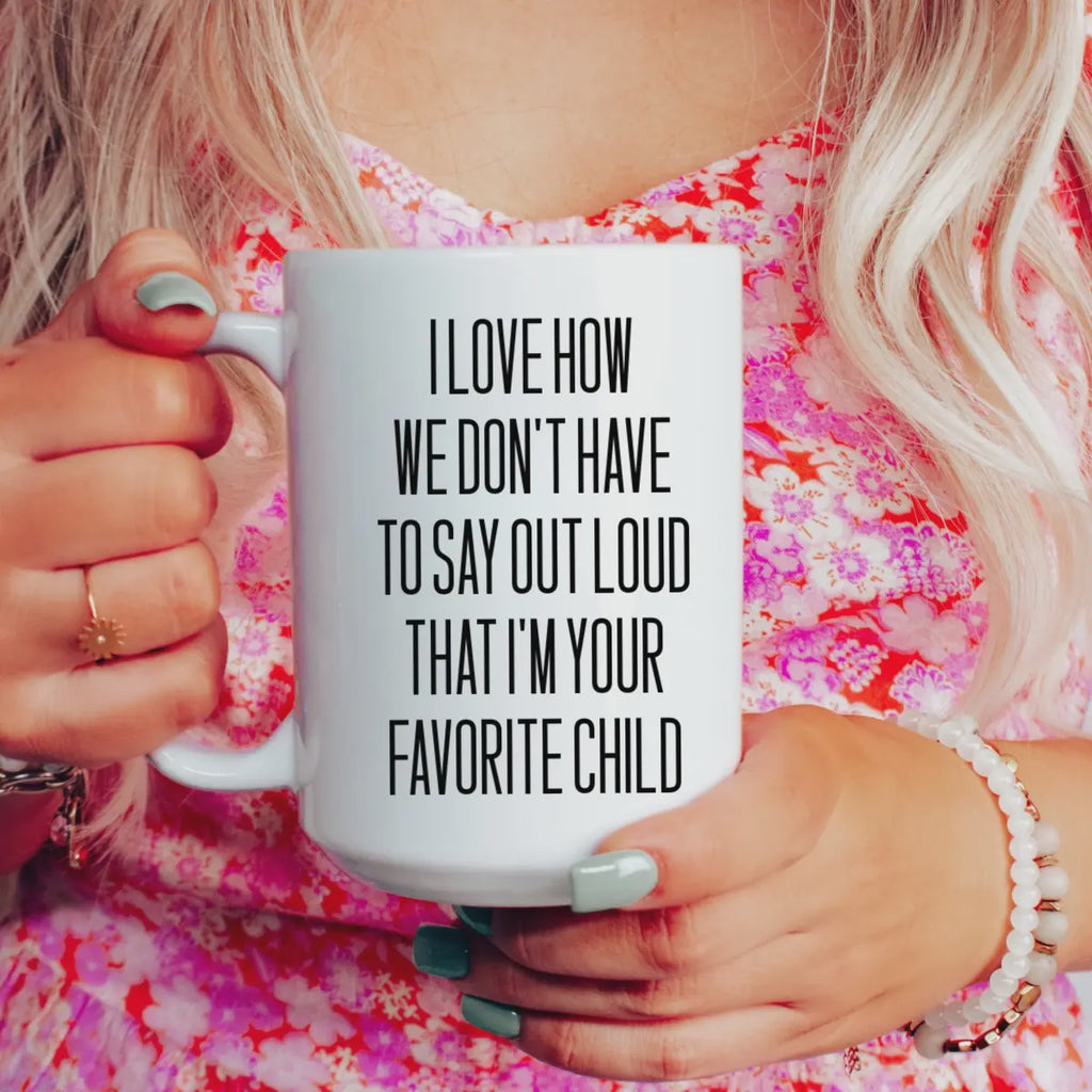 15oz Favorite Child, Ceramic Coffee Mug