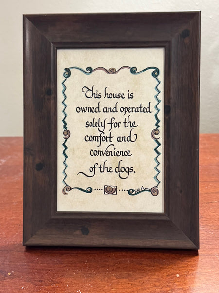 "This House is Owned & Operated "