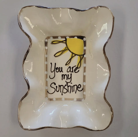 Friendship Pottery Bowl You are my Sunshine
