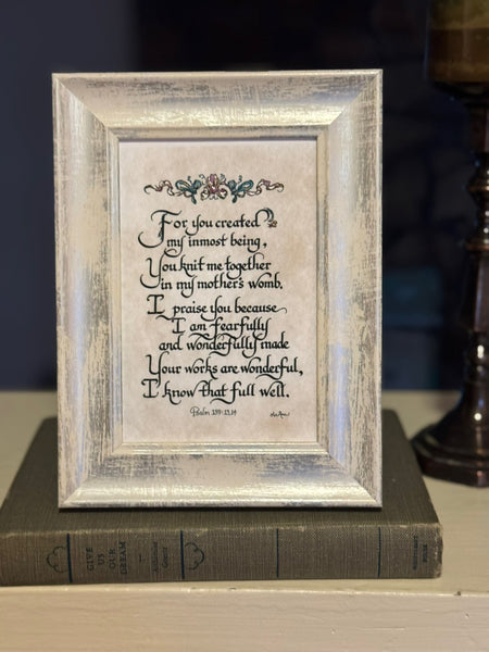 "For You Created my Inmost Being..."