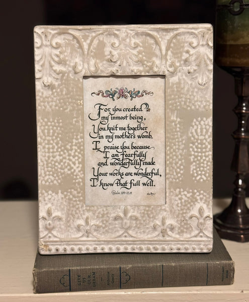 "For You Created my Inmost Being..."