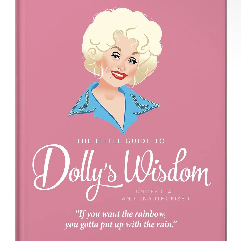 The little God to Dolly’s wisdom, Dolly Parton