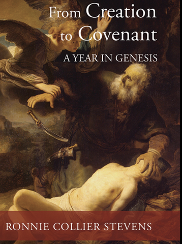 From Creation To Covenant; A Year In Genesis
