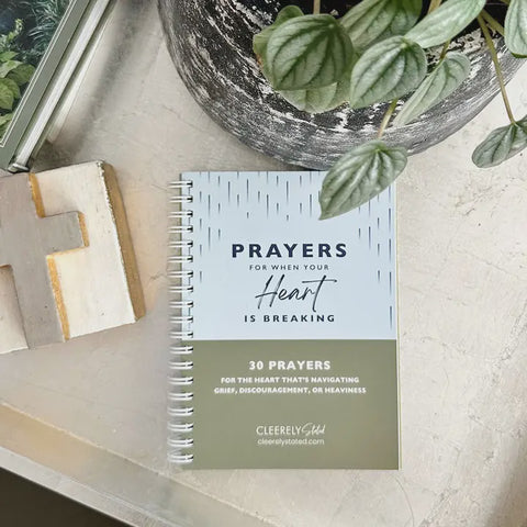 Prayers For When Your Heart Is Breaking Book