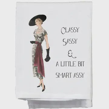 Classy Sassy & Smart Assy Tea Towel