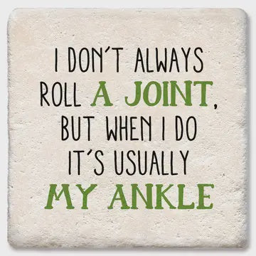 Funny Quote Ceramic Coasters