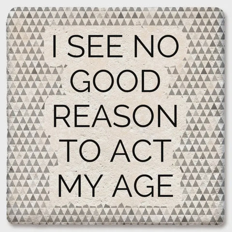 I See No Good Reason Drink Coaster