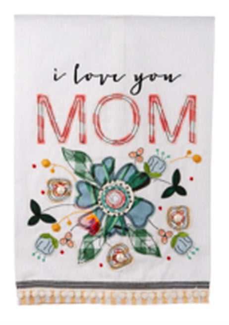 Mom I love you Fancy Floral Tea Towel