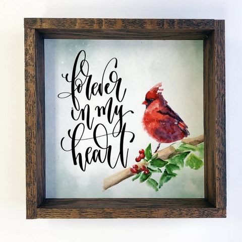 Cardinal Forever in my Heart Remembrance Frame 6 x 6