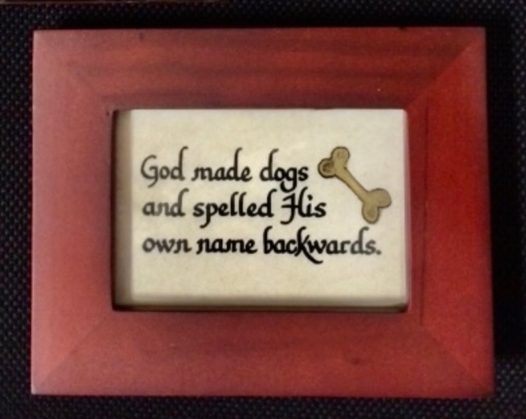 God Made Dogs framed quote calligraphy