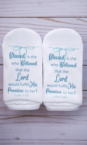 Scripture Socks Blessed Is She Who Believed That The Lord Would Fulfill His Promises