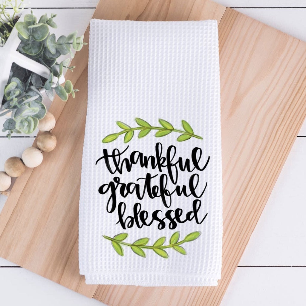 Grateful, thankful, blessed tea towel