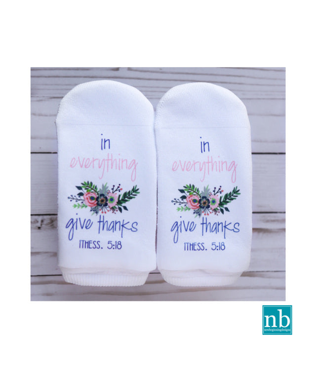 Scripture  Socks In Everything Give Thanks