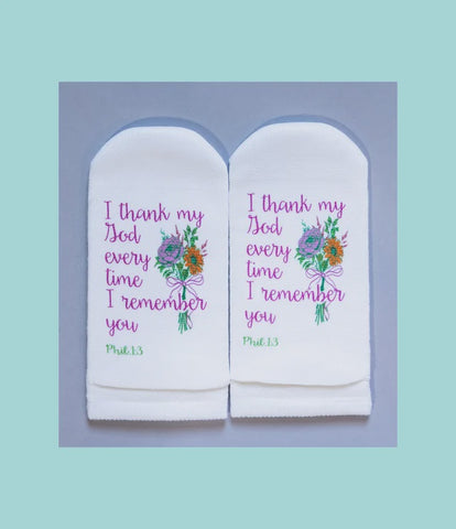 Scripture Socks I Thank My God Every Time I Remember You